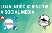Lojalność klientów powiązana z aktywnością marek w social mediach Lojalność klientów powiązana z aktywnością marek w social mediach