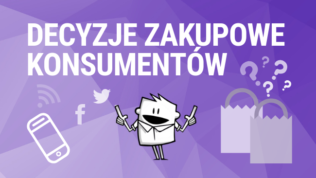 Jak polscy konsumenci podejmują decyzje zakupowe?