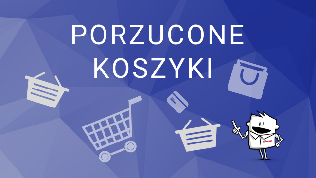 Jeden na trzech polskich konsumentów porzuca koszyk zakupowy w internecie