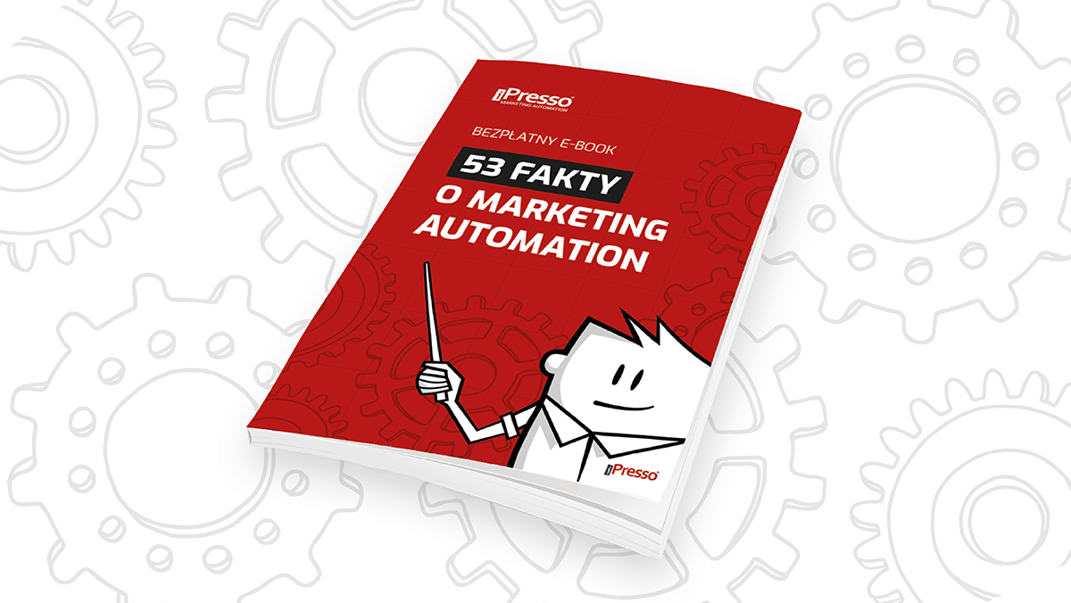 53 fakty o Marketing Automation – przeczytaj nasz nowy e-book