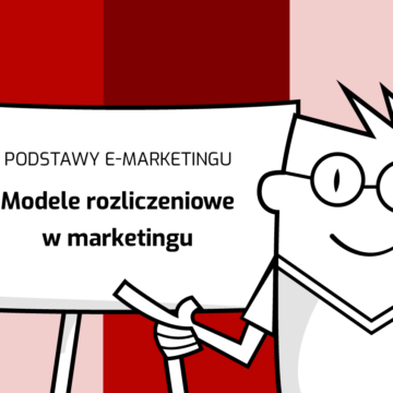 Modele rozliczeniowe w marketingu