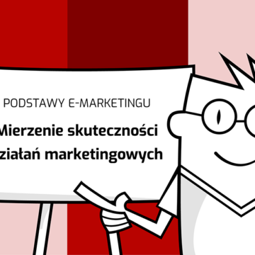 Mierzenie skuteczności działań marketingowych