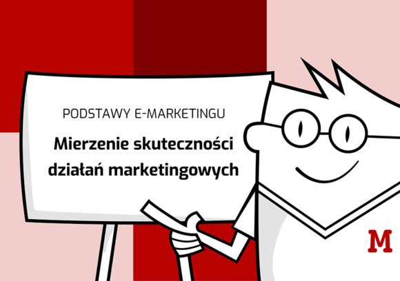 Mierzenie skuteczności działań marketingowych