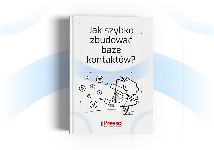 Darmowy e-book “Jak szybko zbudować bazę kontaktów?” już dostępny!