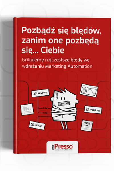 Okładka e-booka iPresso pod tytułem "Pozbądź się błędów, zanim one pozbędą się... Ciebie". Poradnik omawia najczęstsze błędy we wdrażaniu Marketing Automation.