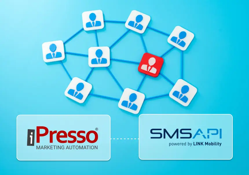Sieć kontaktów klientów połączona z platformami iPresso i SMSAPI – higiena bazy danych w marketingu SMS